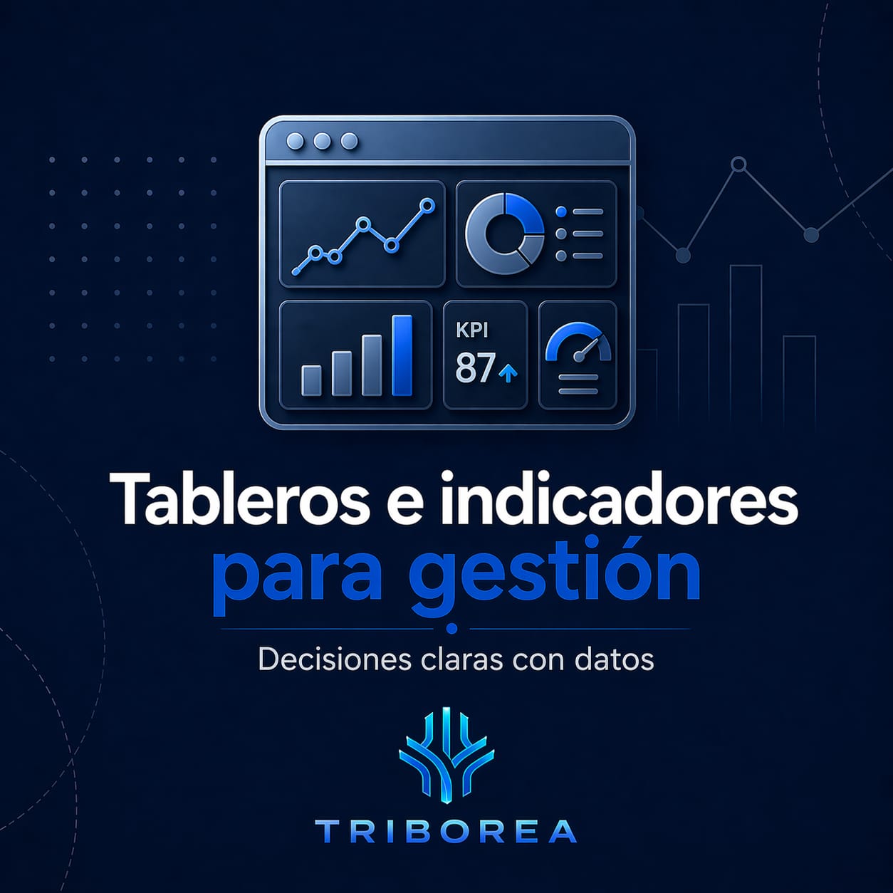 Tableros e indicadores para gestión